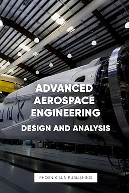 Advanced Aerospace Engineering Design And Analysis Ps Publishing PDF ...
