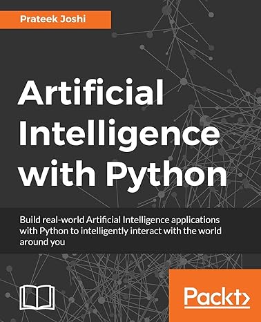 Artificial Intelligence With Python Build Real World Artificial ...