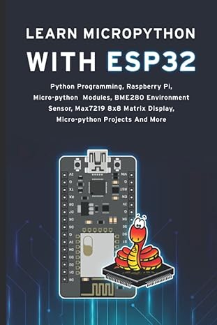 Learn Micropython With Esp32 Python Programming Raspberry Pi Micro ...