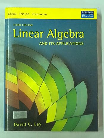 Linear Algebra And Its Applications 6th Global Edition David Lay ...