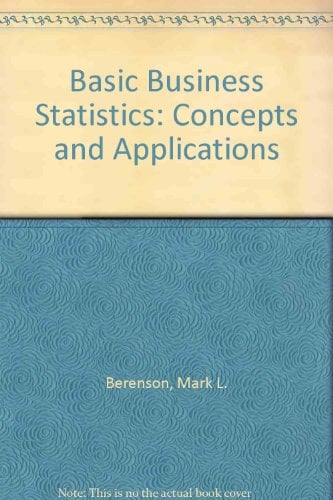 Basic Business Statistics Concepts And Applications Mark L. Berenson ...