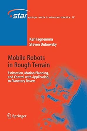 Mobile Robots In Rough Terrain Estimation Motion Planning And Control ...