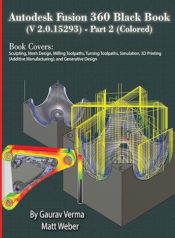 Solidworks Tutorials Books Autodesk Cfd 2026 Black Book 1st Edition Gaurav Verma 9781774591789