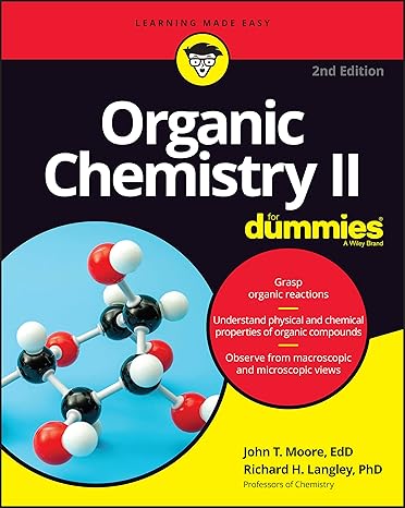Organic Chemistry II For Dummies 2nd Edition John T. Moore 9781119985174
