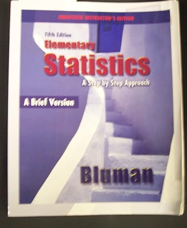 Bluman Statistics.pdf Elementary Statistics A Step By Step Approach Allan Bluman PDF ...