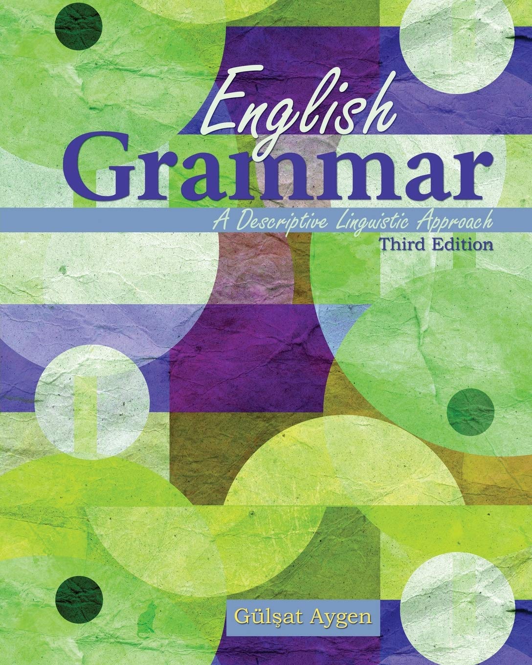 English Grammar A Descriptive Linguistic Approach Gulsat Aygen PDF ...