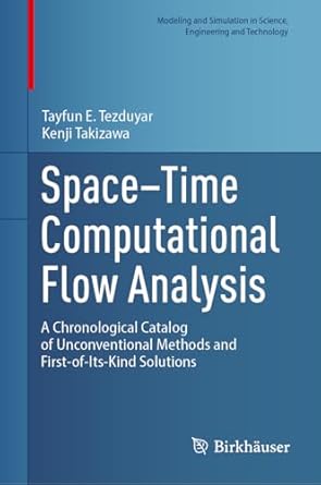 Space Time Computational Flow Analysis A Chronological Catalog Of ...