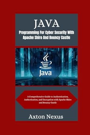 Java Programming For Cyber Security With Apache Shiro And Bouncy Castle ...