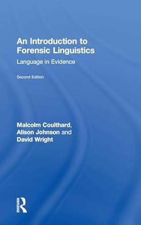 An Introduction To Forensic Linguistics Language In Evidence Malcolm ...