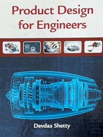 Product Design For Engineers Devdas Shetty PDF | Solutioninn.com