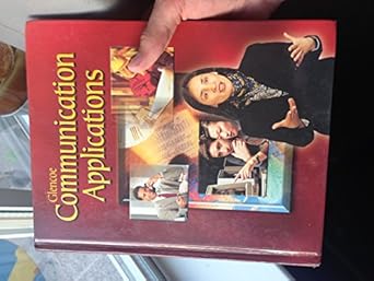 Communication Applications Glencoe Mcgraw Hill ,Glencoe/ Mcgraw Hill PDF | Solutioninn.com