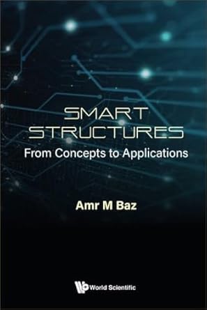 Smart Structures From Concepts To Applications Amr M Baz PDF ...