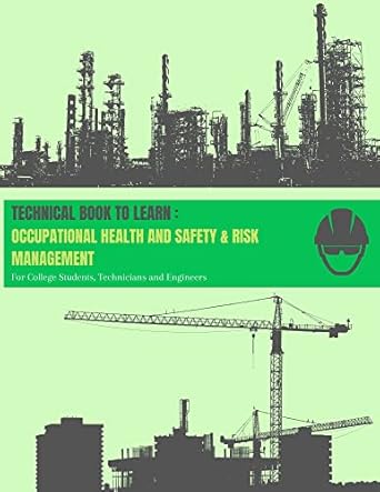 Technical Book To Learn Occupational Health And Safety And Risk ...