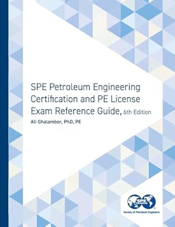 Spe Petroleum Engineering Certification And Pe License Exam Reference ...