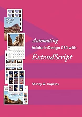 Automating Adobe Indesign Cs4 With Extendscript 1st Edition Shirley W ...