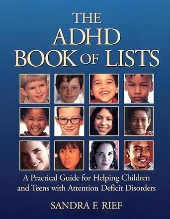 The Adhd Book Of Lists A Practical Guide For Helping Children And Teens ...