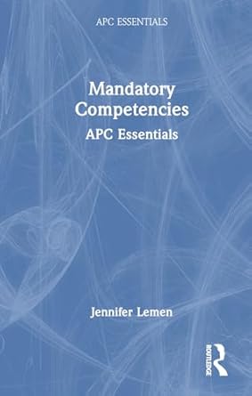 Mandatory Competencies Apc Essentials Jen Lemen PDF | Solutioninn.com