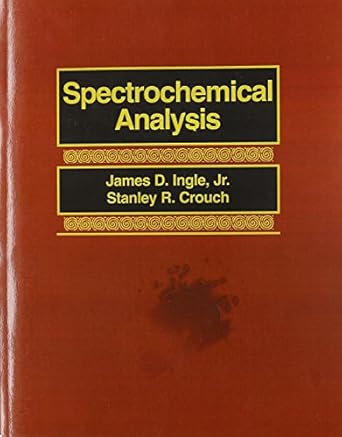 James R. Crouch Spectrochemical Analysis Jr Ingle, James D ,Stanley R Crouch PDF ...