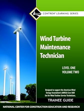 Level Wind Guide Key Wind Turbine Maintenance Trainee Guide Level 1 Volume 2 Nccer PDF ...
