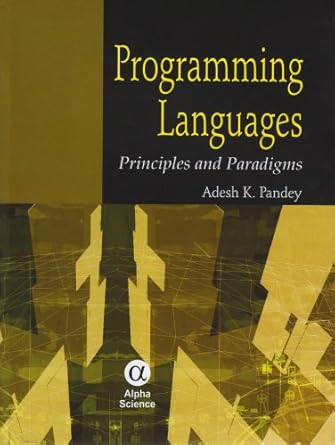 Programming Languages Principles And Paradigms 1st Edition Adesh K ...