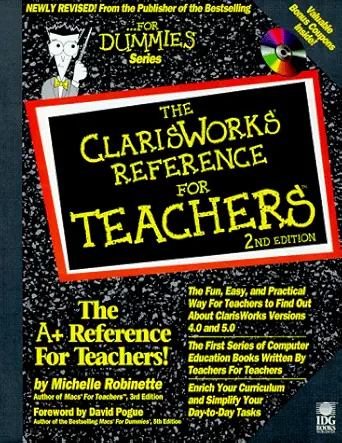 The Clarisworks Reference For Teachers Michelle Robinette PDF ...