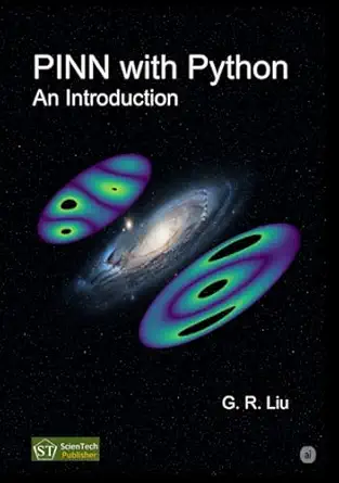 Pinn With Python An Introduction 1st Edition G R Liu 9781946018045
