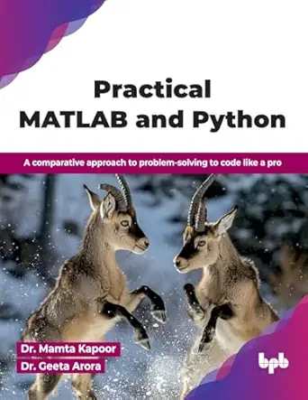Practical Matlab And Python A Comparative Approach To Problem Solving ...