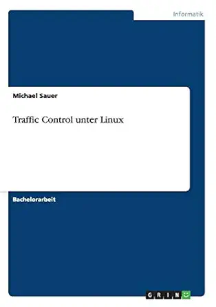Traffic Control Unter Linux Michael Sauer PDF | Solutioninn.com
