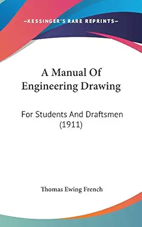 A Manual Of Engineering Drawing For Students And Draftsmen 1st Edition ...