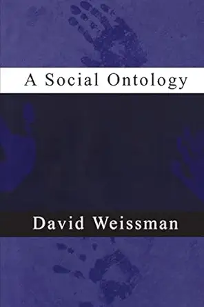 A Social Ontology David Weissman 9780300206487 PDF | Solutioninn.com