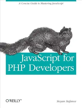 Javascript For Php Developers A Concise Guide To Mastering Javascript ...
