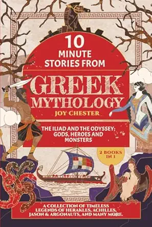 10 Minute Stories From Greek Mythology The Iliad And The Odyssey Gods ...