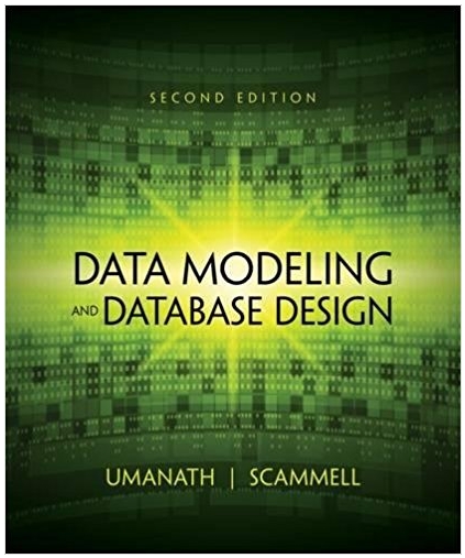 Data Modeling and Database Design Narayan S. Umanath, Richard W ...