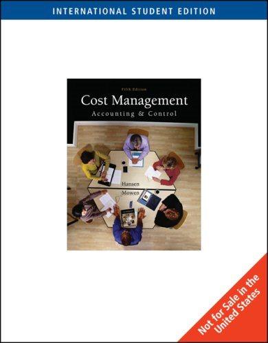 Cost Management Accounting And Control Don R. Hansen, Maryanne M. Mowen ...