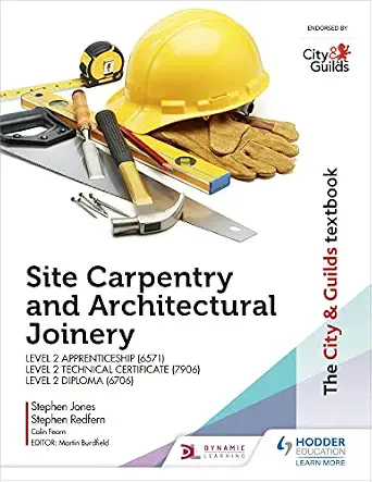 The City & Guilds Textbook: Site Carpentry and Architectural Joinery ...