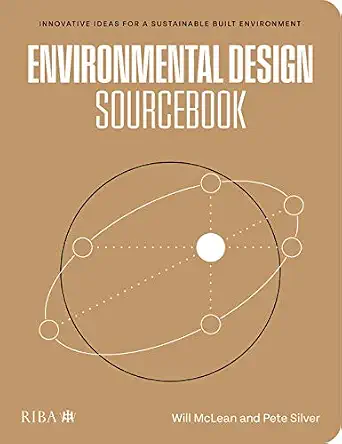 Environmental Design Sourcebook Innovative Ideas For A Sustainable ...