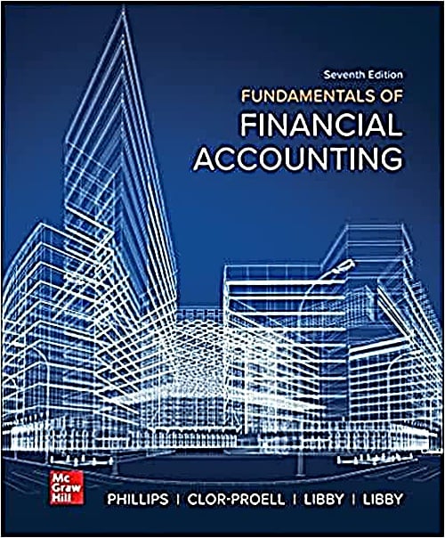 Fundamentals Of Financial Accounting 7th Edition Fred Phillips