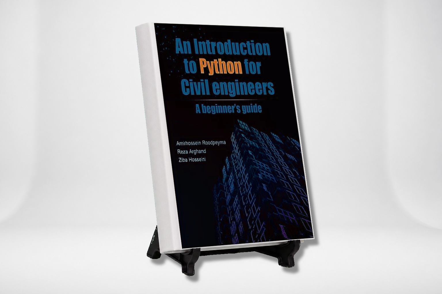 Introduction To Python For Civil Engineers A Beginners Guide 1st ...