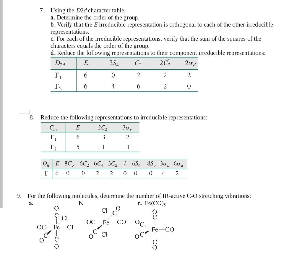 [SOLVED] 7. Using the D2d character table, a. Determine the order of (1 ...