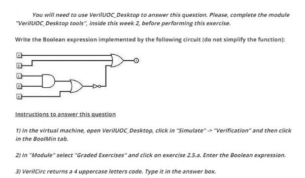 [SOLVED] You will need to use VeriluOC Desktop to answer this question ...