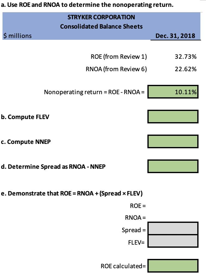 [SOLVED] a. Use ROE and RNOA to determine the nonoperating return ...