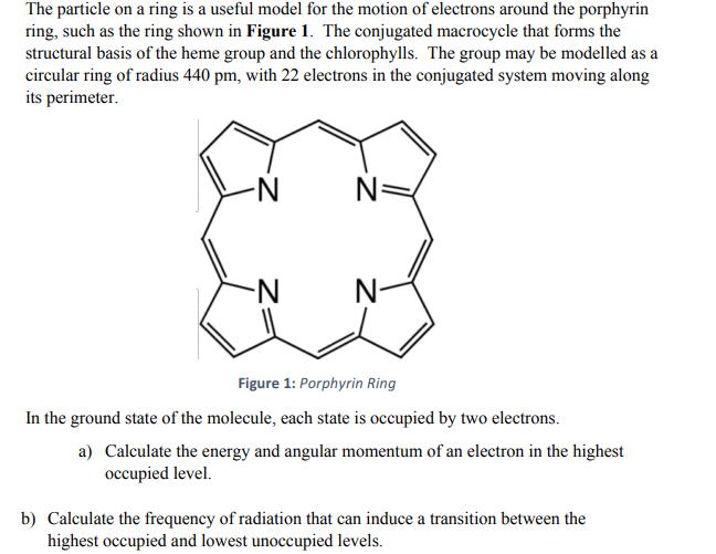 [SOLVED] The particle on a ring is a useful model for the (1 Answer ...