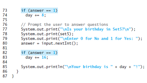 [SOLVED] Listing 4.3, GuessBirthday.java, gives a program for guessing ...