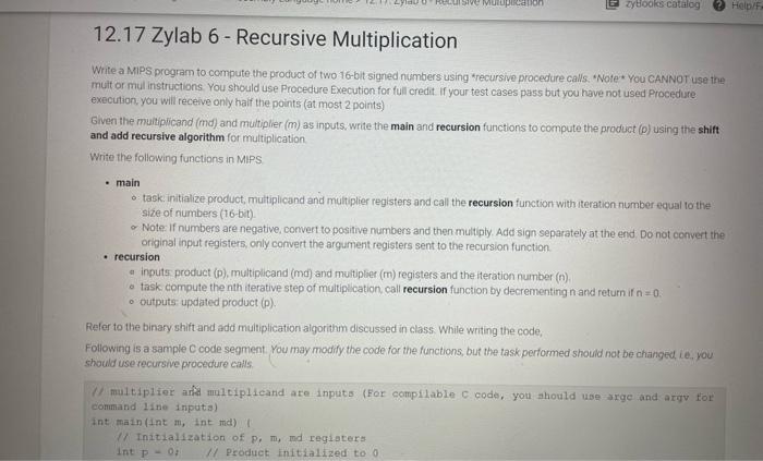 [SOLVED] sive Mutuplication zyBooks catalog 12.17 Zylab 6 - Recursive ...