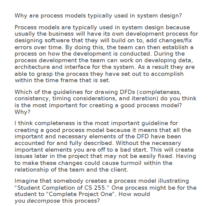 [SOLVED] Why are process models typically used in system design ...