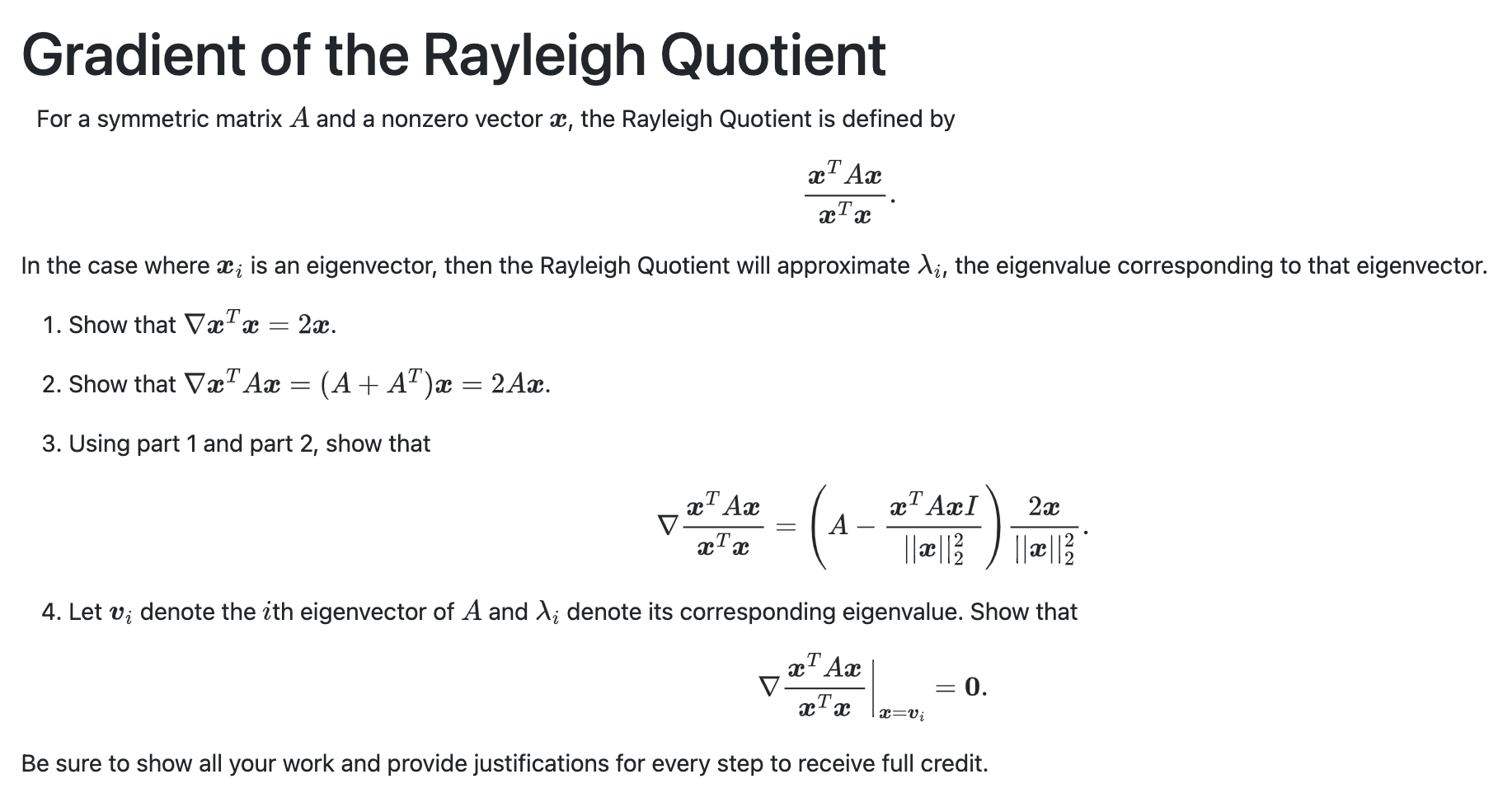 [SOLVED] Gradient of the Rayleigh Quotient For a symmetric matrix A and ...
