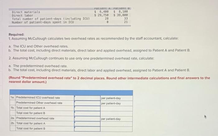 [SOLVED] McCullough Hospital uses a job-order costing system to assign ...