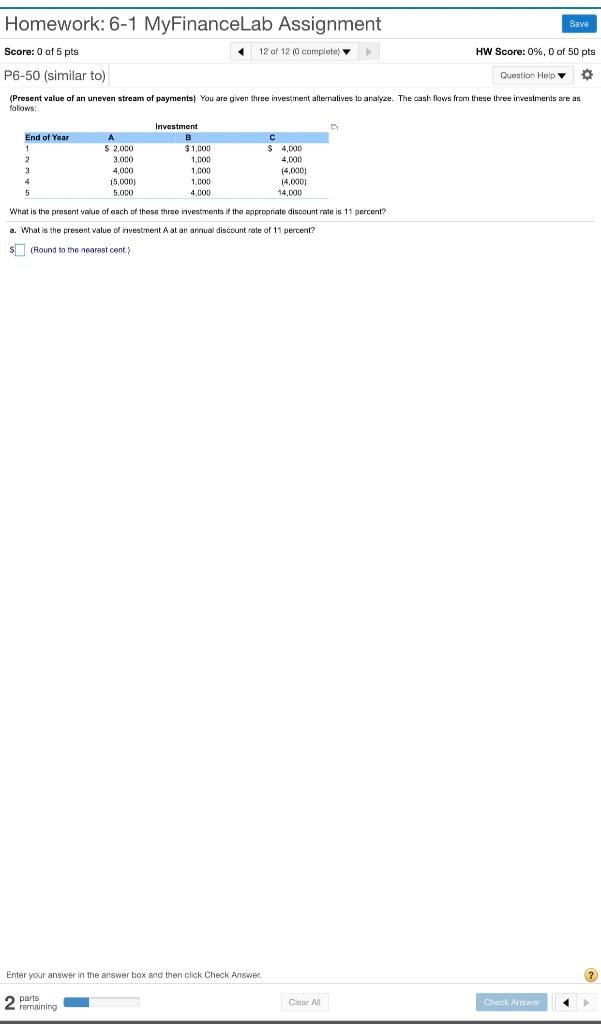 [SOLVED] Homework: 6-1 MyFinanceLab Assignment Save Score: 0 of 5 pts ...