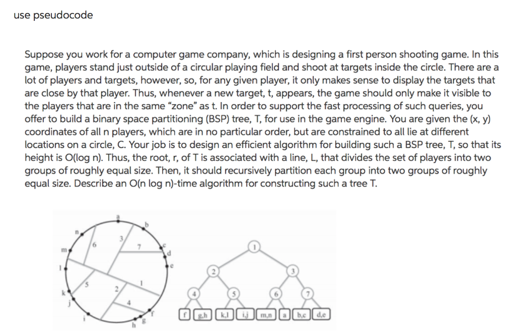 [SOLVED] use pseudocode Suppose you work for a computer game company ...