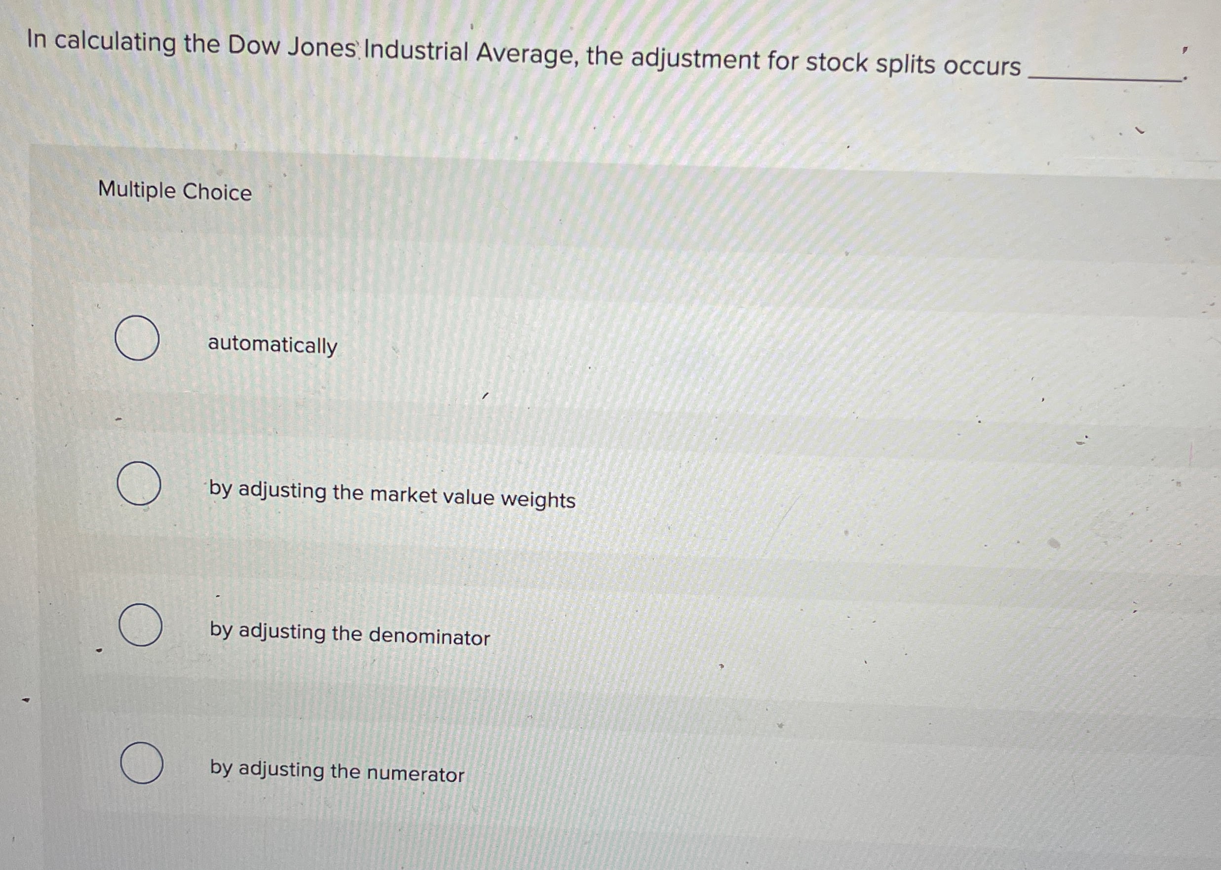 [SOLVED] In calculating the Dow Jones Industrial Average, the ...